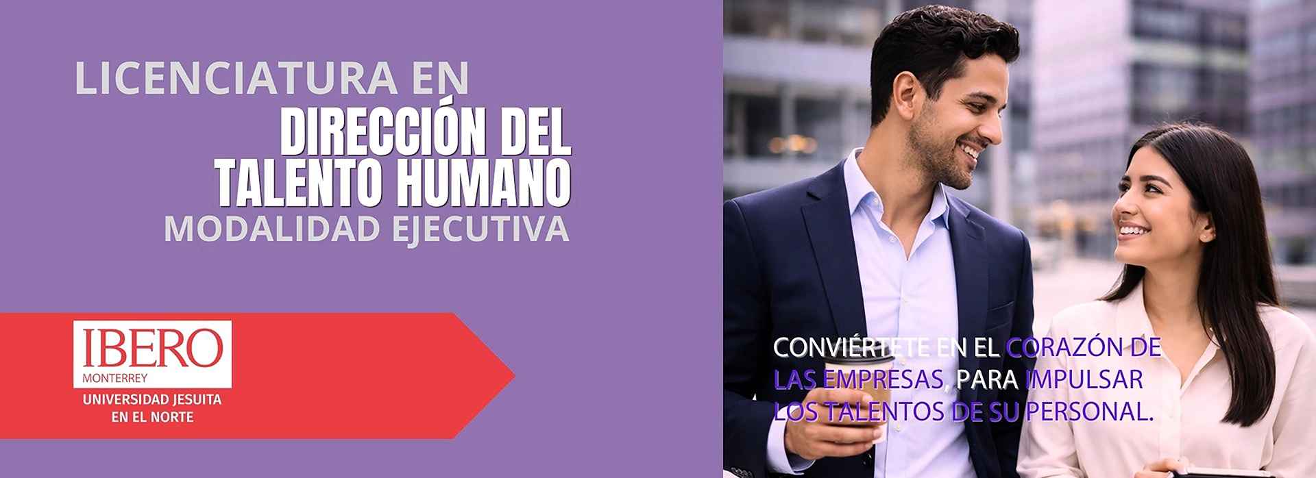 Licenciatura en Dirección de Talento Humano Ejecutiva